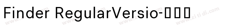 Finder RegularVersio字体转换 Finder RegularVersio字体转换